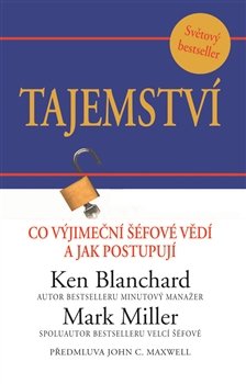 Tajemství - Ken Blanchard, Mark Miller