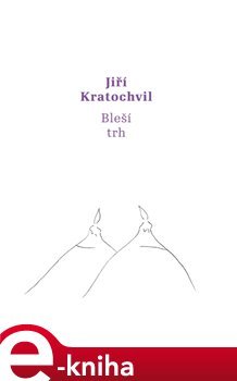 Bleší trh - Jiří Kratochvil