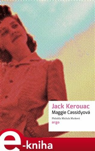 Maggie Cassidyová - Jack Kerouac