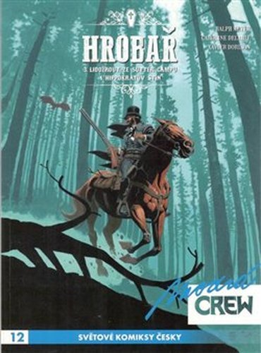 Modrá CREW 12: Hrobař 3+4