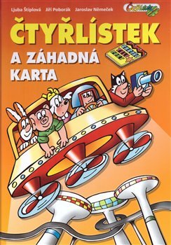 Čtyřlístek a záhadná karta - Jiří Poborák, Ljuba Štíplová, Jaroslav Němeček