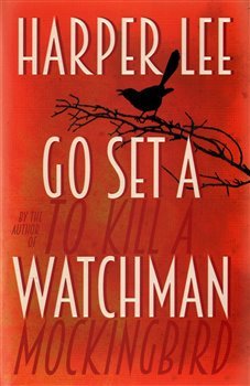 Go Set A Watchman - Harper Lee