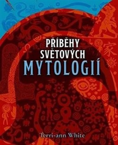 Příběhy světových mytologií