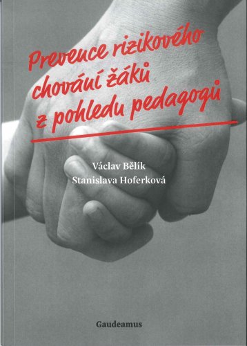 Prevence rizikového chování žáků z pohledu pedagogů