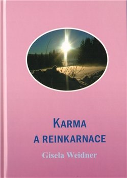 Karma a reinkarnace - Gisela Weidner