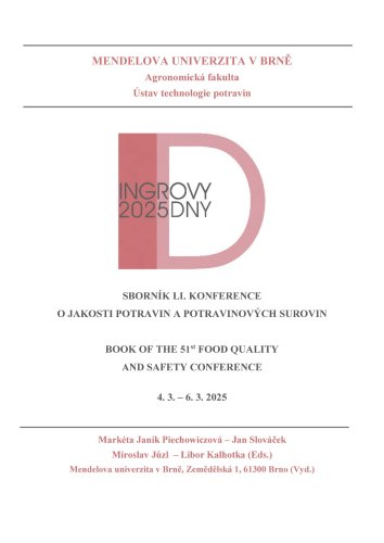 Sborník LI. konference o jakosti potravin a potravinových surovin / Book of the 51st Food Quality and Safety Conference