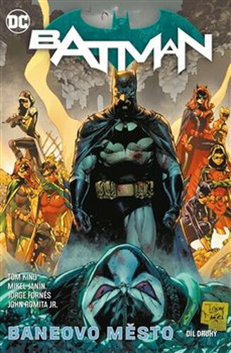 Batman 13: Baneovo město, díl druhý