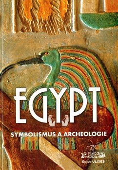 Egypt: symbolismus a archeologie - kol.