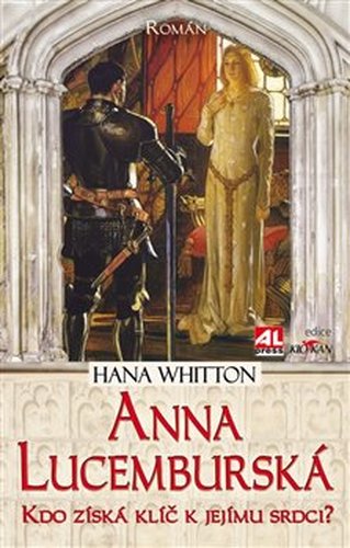 Anna Lucemburská - Hana Whitton