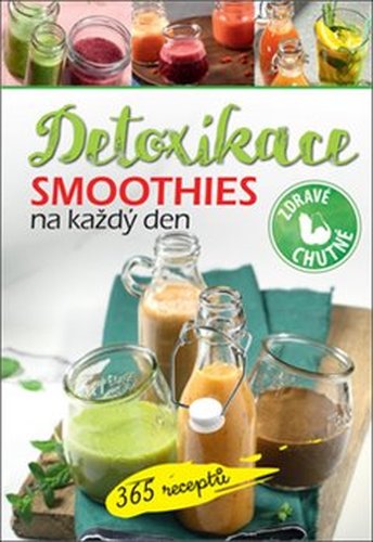 Detoxikace - Smoothies na každý den