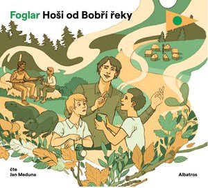 Hoši od Bobří řeky (audiokniha pro děti)