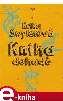 Kniha dohadů - Erika Swylerová