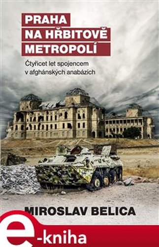 Praha na hřbitově metropolí - Miroslav Belica