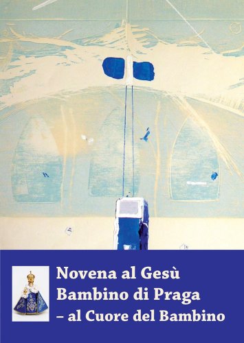 Novena al Gesù Bambino di Praga – al Cuore del Bambino