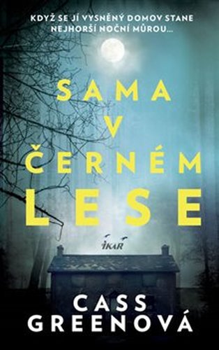 Sama v černém lese - Cass Greenová