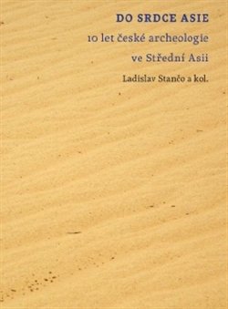 Do srdce Asie - Ladislav Stančo