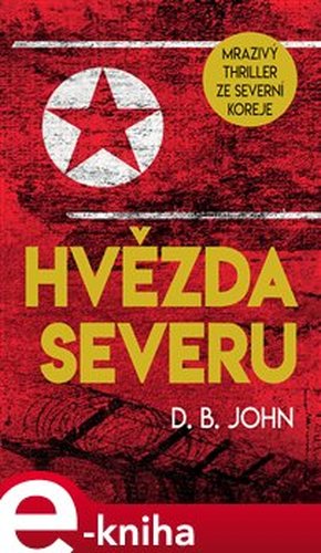 Hvězda Severu - D. B. John