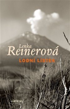 Lodní lístek - Lenka Reinerová