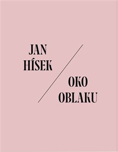 Oko oblaku - Jan Hísek, Martin Souček, Otto M. Urban