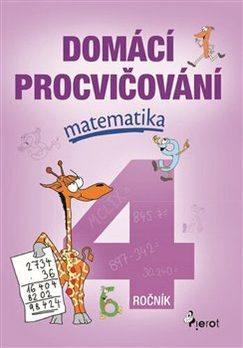 Domácí procvičování - Matematika 4. ročník - Petr Šulc