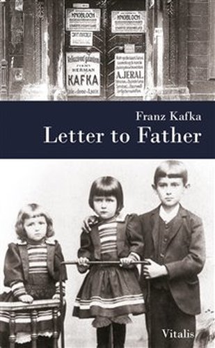 Letter to Father - Franz Kafka