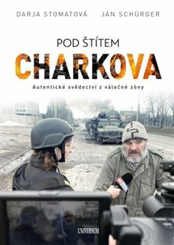 Pod štítem Charkova - Darja Stomatova, Ján Schürger