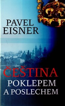 Čeština poklepem a poslechem - Pavel Eisner