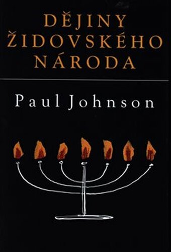 Dějiny židovského národa - Paul Johnson