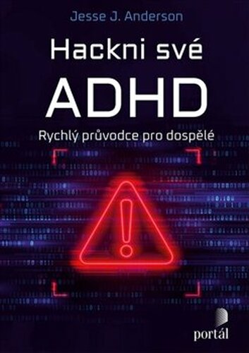 Hackni své ADHD