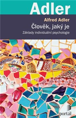 Člověk, jaký je - Alfred Adler