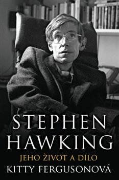 Stephen Hawking - Kitty Fergusonová