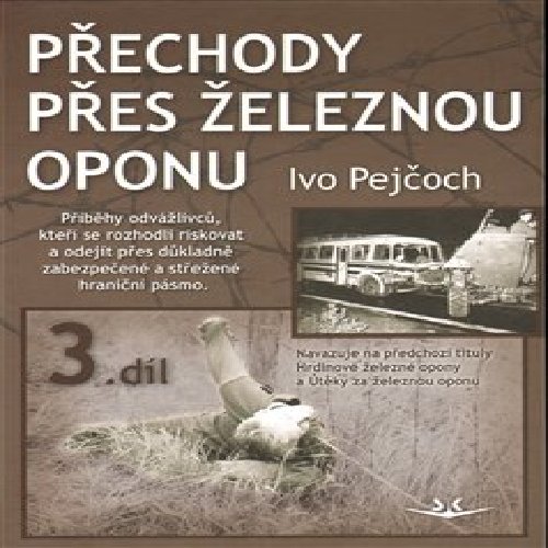 Přechody přes železnou oponu