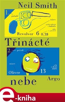 Třinácté nebe - Neil Smith