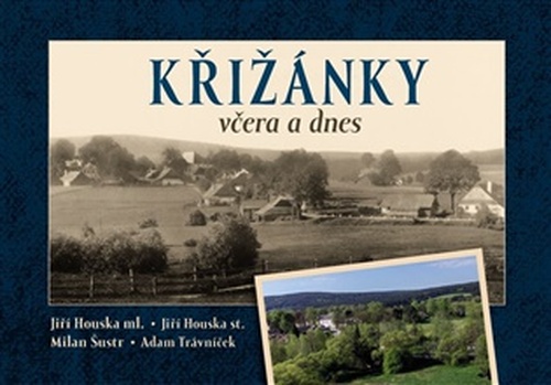 Křižánky včera a dnes