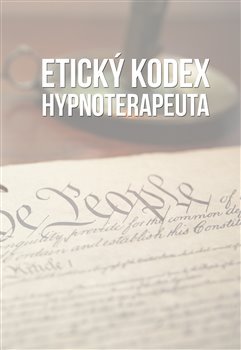 Etický kodex hypnoterapeuta - Jakub Tenčl