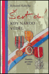 Šest dní, kdy národ věděl - Bohumil Kobliha