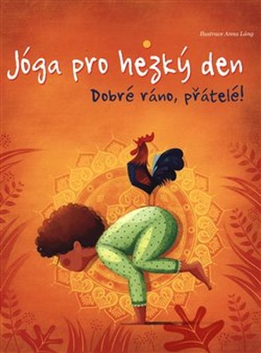 Jóga pro hezký den - Dobré ráno, přátelé!