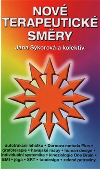 Nové terapeutické směry - Jana Sýkorová, kol.