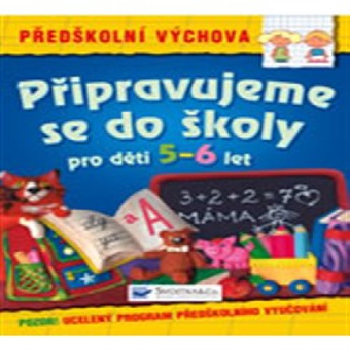 Připravujeme se do školy, pro děti 5–6 let