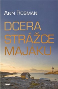 Dcera strážce majáku - Ann Rosman