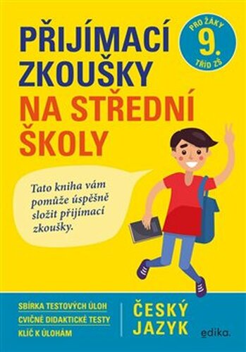 Přijímací zkoušky na střední školy – český jazyk - Pavla Brožová, František Brož, Vlasta Gazdíková