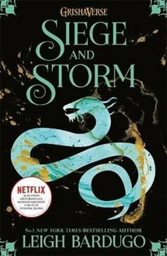 Shadow and Bone: Siege and Storm : Book 2