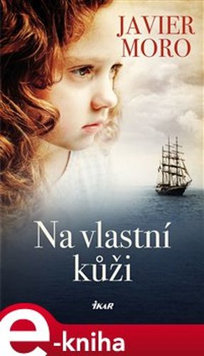 Na vlastní kůži - Javier Moro