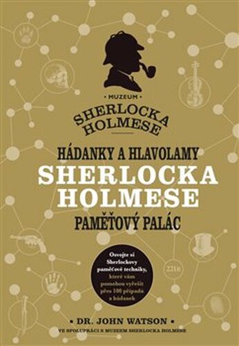 Hádanky a hlavolamy Sherlocka Holmese – paměťový palác - Tim Dedopulos