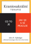 Kraniosakrální terapie/Pragma/ - John E. Upledger