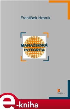 Manažerská integrita - František Hroník