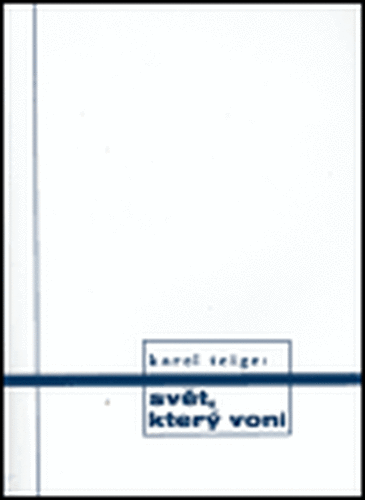 Svět, který voní - Karel Teige