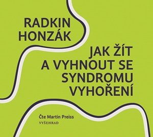 Jak žít a vyhnout se syndromu vyhoření (audiokniha)