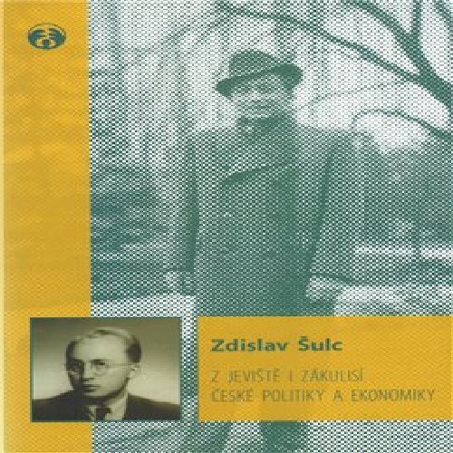 Z jeviště i zákulisí české politiky a ekonomiky