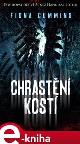 Chrastění kostí - Fiona Cummins